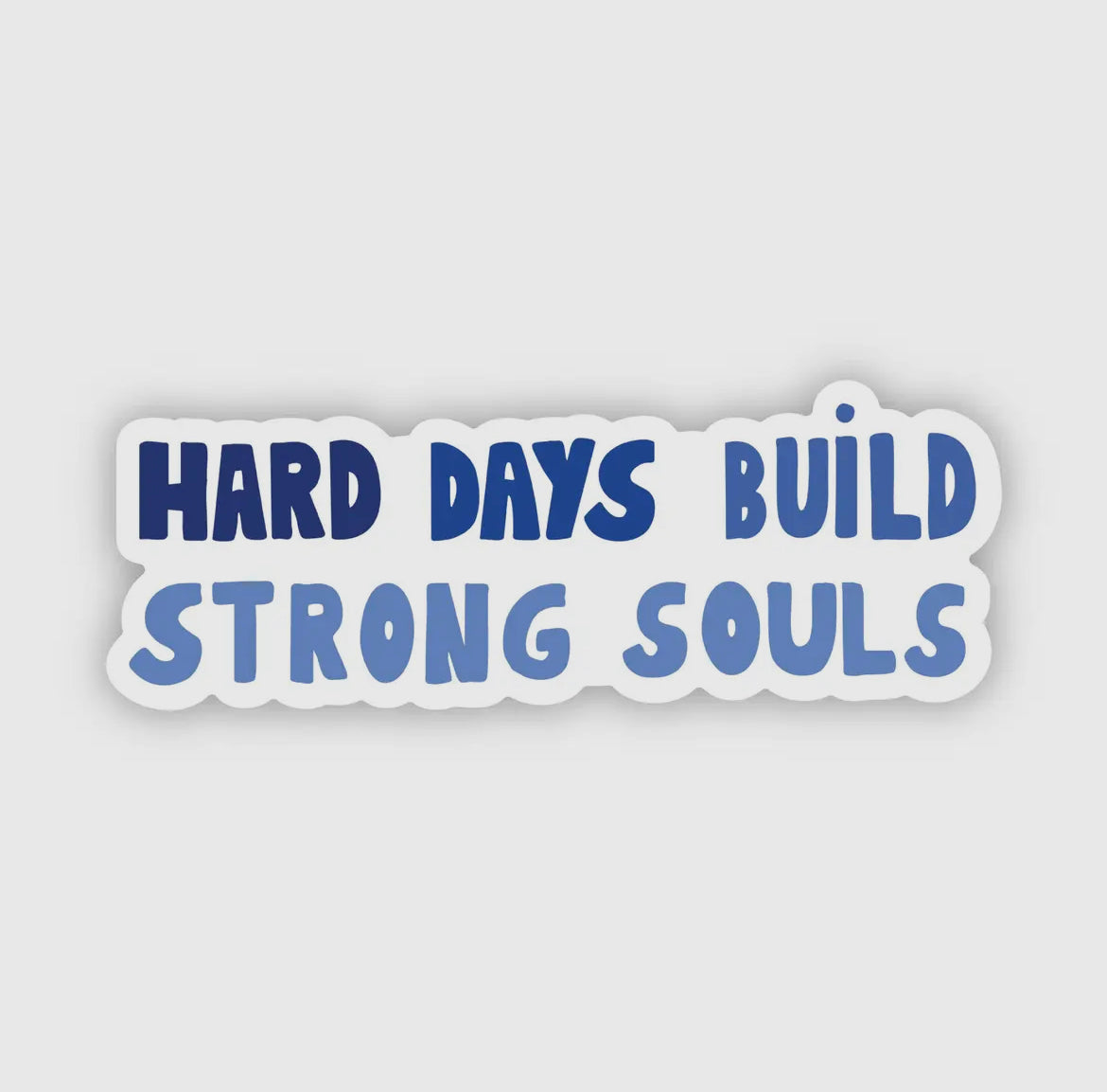 Strong Souls Sticker