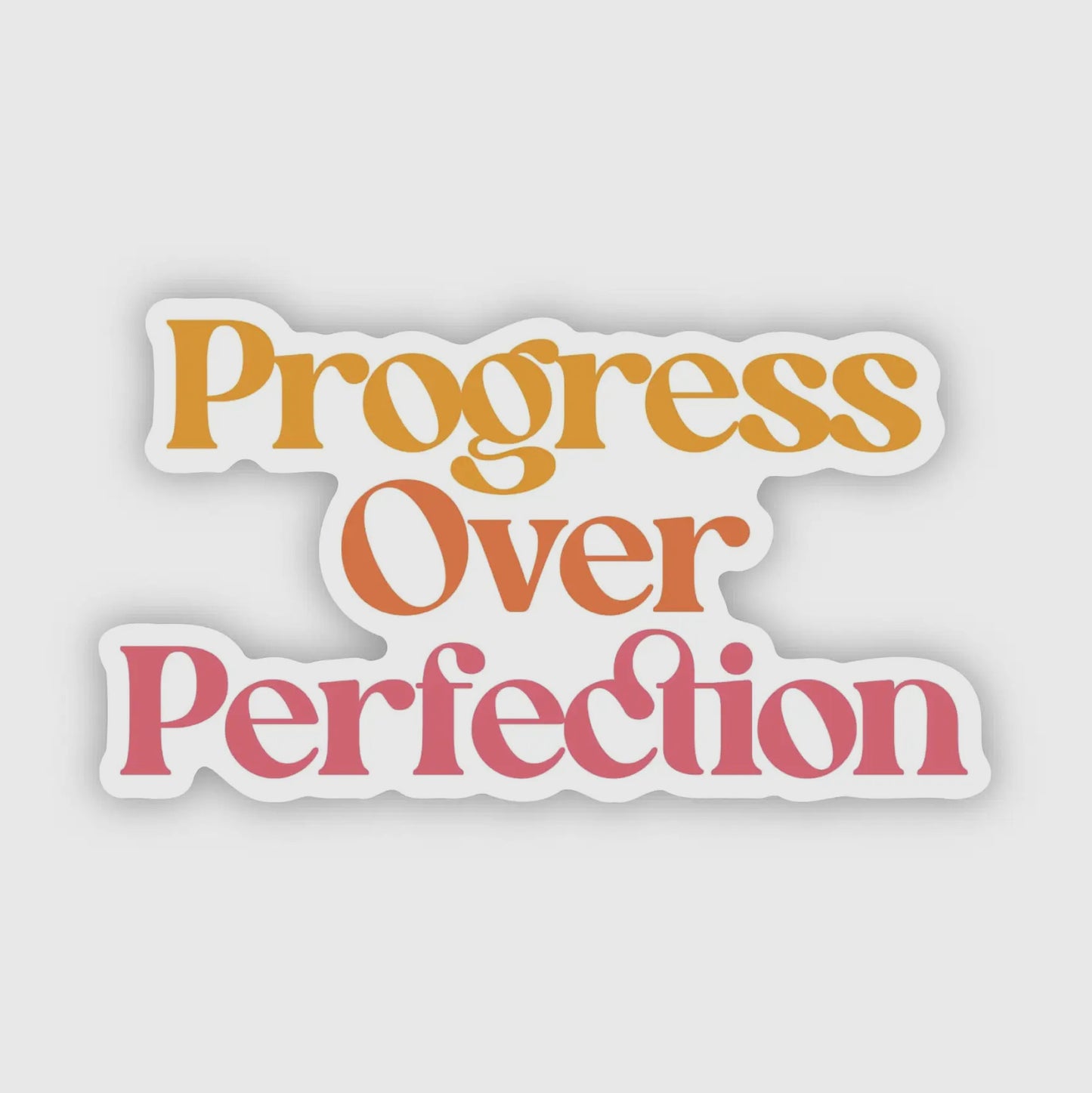 Progress Over Perfection Sticker