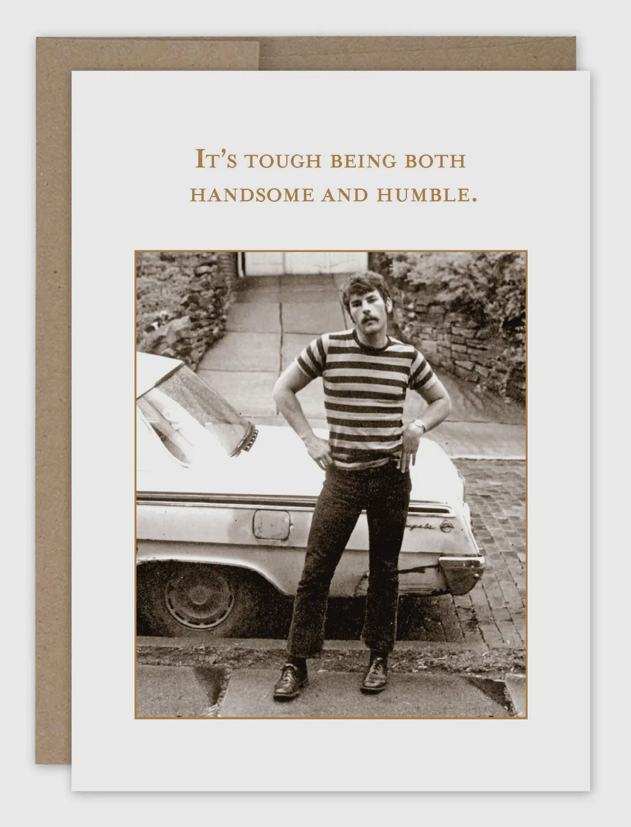 Handsome & Humble Birthday Card