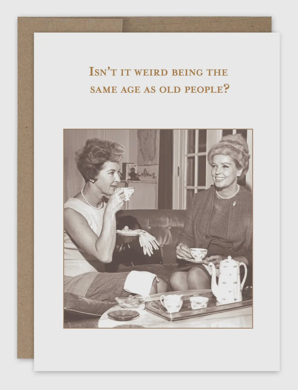 Isn’t It Weird Birthday Card