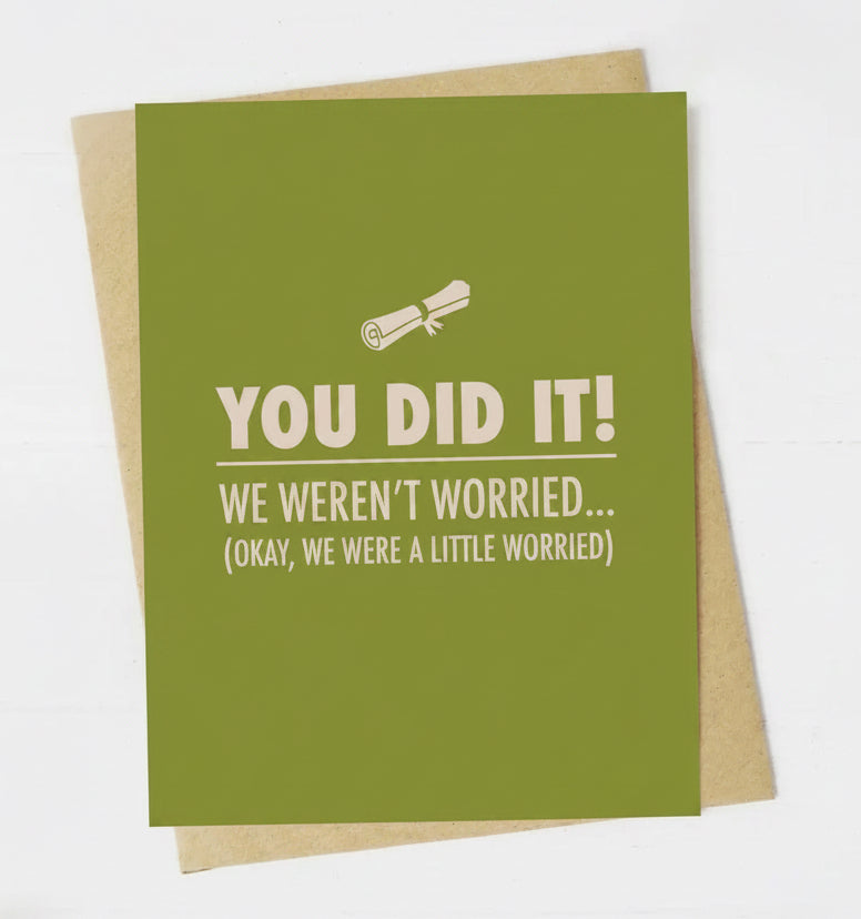 You Did It! Graduation Card