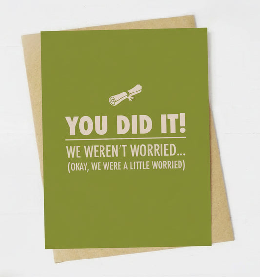 You Did It! Graduation Card