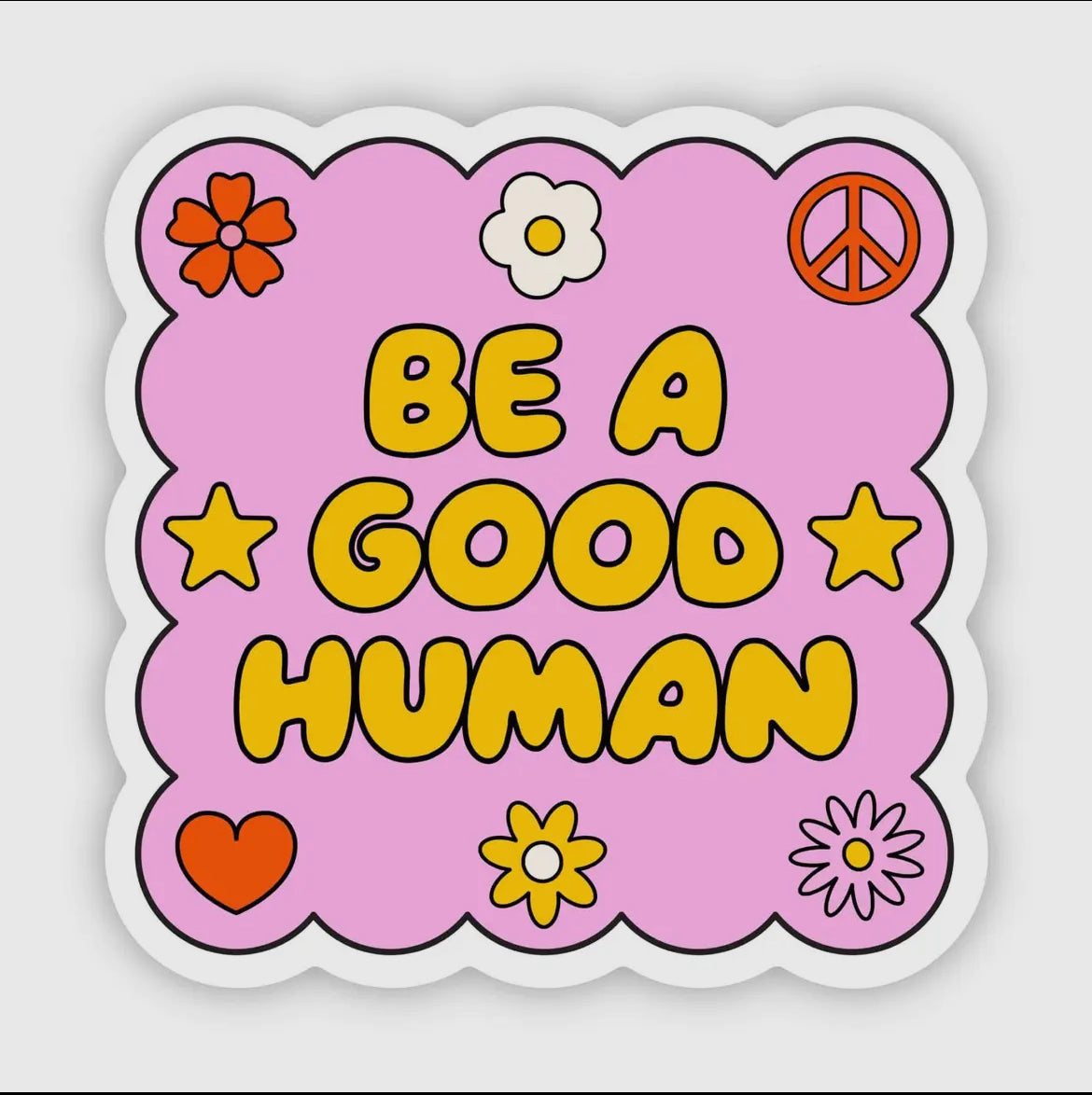 Good Human Sticker