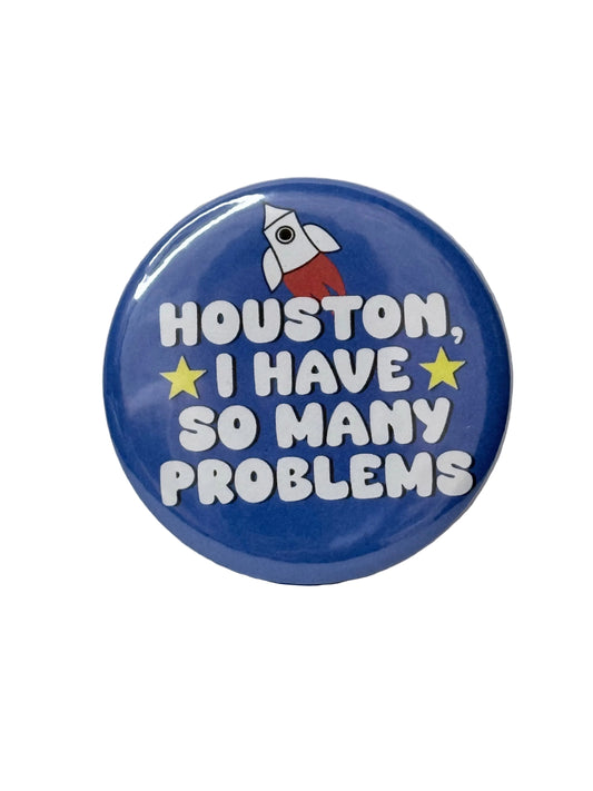 So Many Problems Pin