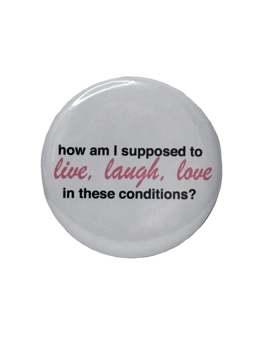 Live, Laugh, Love Pin