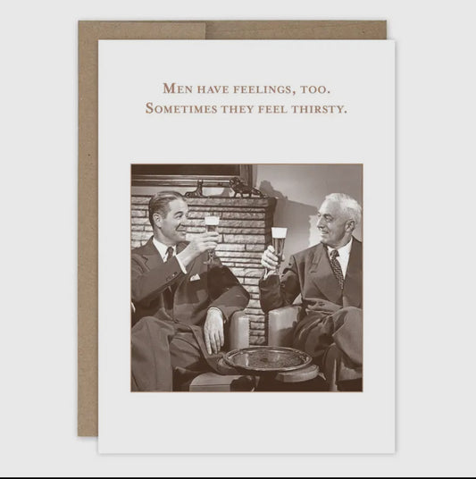 Men Have Feelings Birthday Card