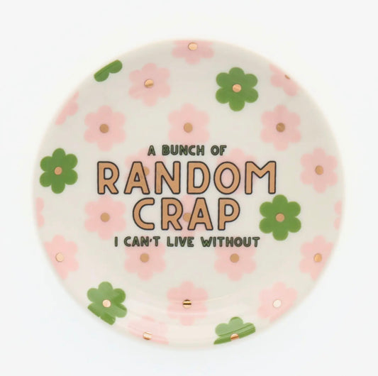 Random Crap Trinket Tray