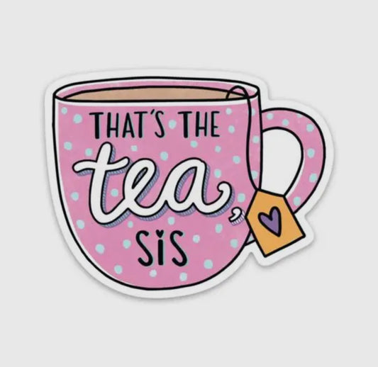 That’s The Tea Sticker