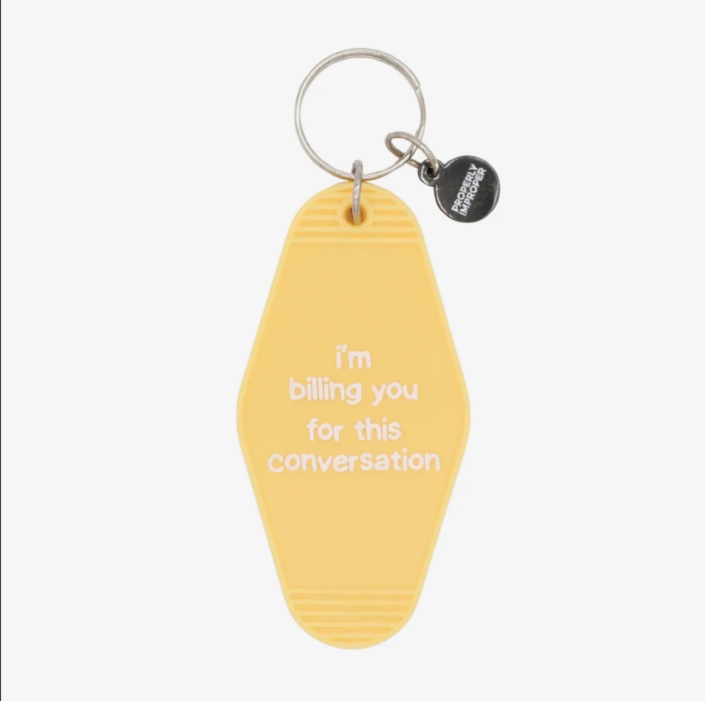 Billing You for this Conversation Keychain