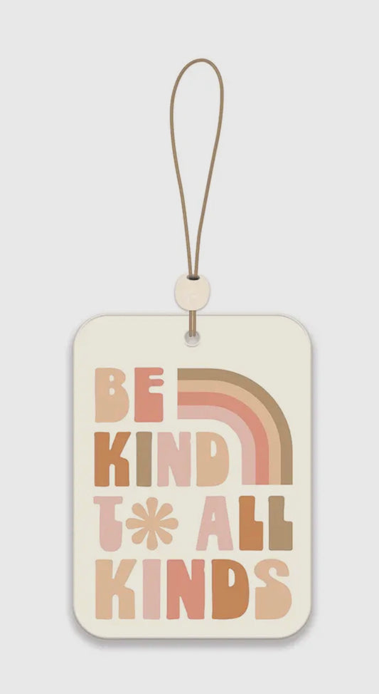 Be Kind to All Kinds Car Air Fresheners