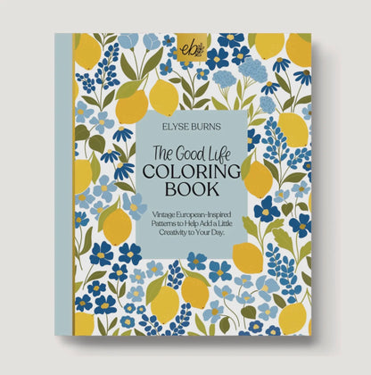 The Good Life Coloring Book