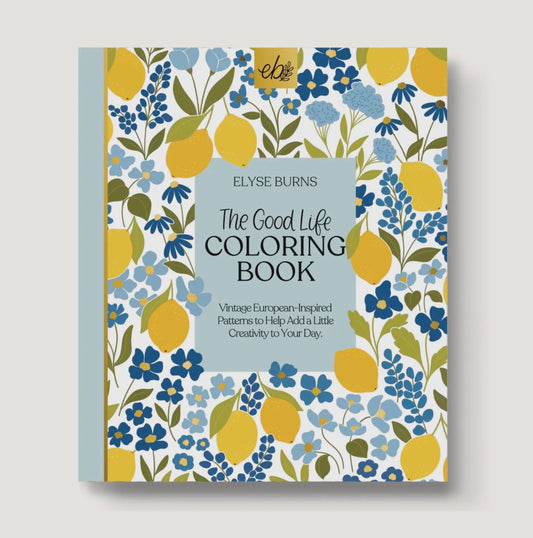 The Good Life Coloring Book
